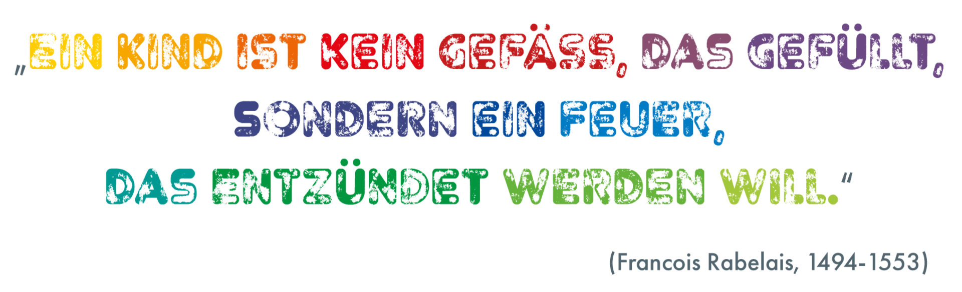 Spruch von Francois Rabelais Grafik Zitat von Francois Rabelais